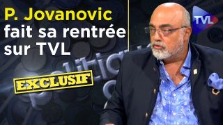 Pierre Jovanovic fait sa rentrée sur TVL – Politique & Eco n°269 – TVL