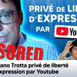 Silvano Trotta privé de liberté d’expression sur Youtube #OnPeutPlusRienDire