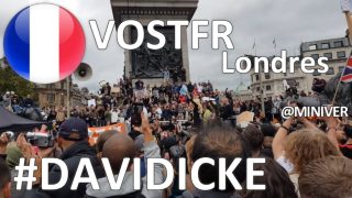 [CENSURÉ] [VOSTFR] Dav.’id Ic-k.e Discours lors du rassemblement ‘S’unir pour la liberté’ Londres 29 août 2020