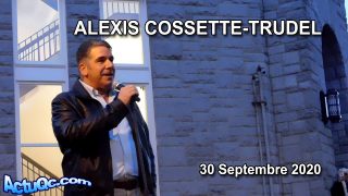 ActuQc : ALEXIS COSSETTE-TRUDEL – 30 Septembre 2020