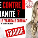 «Corona Scandale»: Crime contre l’Humanité selon Me Fuellmich