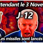 En attendant le 3 Novembre #11 – les missiles sont lancés !