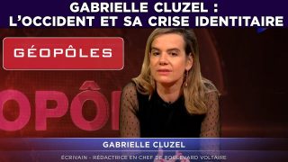 Gabrielle Cluzel : L’Occident et sa crise identitaire – Géopôles #27