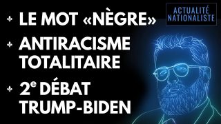 Le mot « NÈGRE », antiracisme totalitaire et 2e débat Trump-Biden