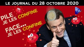 Macron : la bombe à reconfinement – JT du mercredi 28 octobre 2020