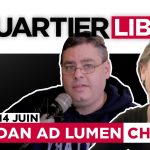 QL02 – Dan Ad Lumen et Chloé dans Quartier Libre