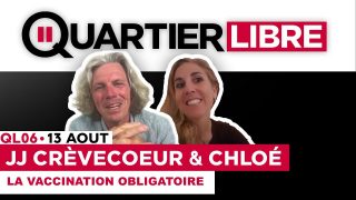 QL06 – JJ Crèvecoeur et Chloé F. – La vaccination obligatoire à venir et comment l’éviter
