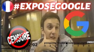 [VOSTFR] #ExposeGoogle [CENSURÉ]
