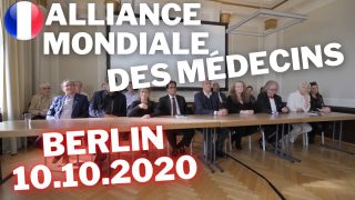 [VOSTFR] Une meilleure normalité Pas une nouvelle normalité World Doctors Alliance Berlin 10.10.2020 [CENSURÉ]
