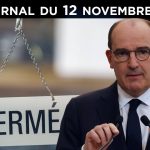 Covid-19 : Jean Castex, le coup de grâce ? – JT du jeudi 12 novembre 2020
