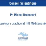 COVID-19 :  Serology : Practice at IHU Méditerranée Infection – Pr. Michel Drancourt