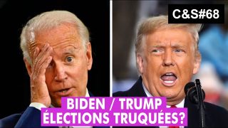 Culture & Société – Biden / Trump, élections truquées?