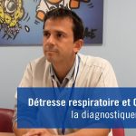 Détresse respiratoire et COVID-19 : la diagnostiquer, la traiter