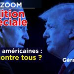 Edition Spéciale Zoom – Présidentielle Américaine : Trump s’imposera-t-il face au Système ?