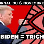 Election américaine : Biden tricheur ? – JT du vendredi 6 novembre 2020