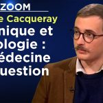 Entre technique et idéologie : la médecine en question – Le Zoom – Odon de Cacqueray – TVL