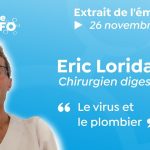 Eric Loridan : Le virus et le plombier ((La Tribune REINFO #3 du 26/11/2020)