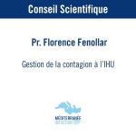 Gestion de la contagion à l’IHU – Florence Fenollar