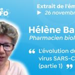 Hélène Banoun : L’évolution du virus SARS-CoV-2 partie 1 (La Tribune REINFO #3 du 26/11/2020)