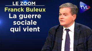 La guerre sociale qui vient – Le Zoom – Franck Buleux – TVL
