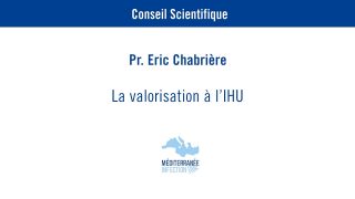 La valorisation – Pr. Eric Chabrière