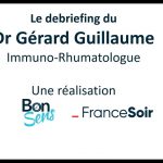 Le debriefing du Dr Gérard Guillaume 24 Oct 2020