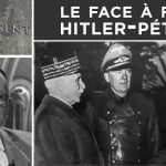 L’entrevue de Montoire, le face à face Hitler-Pétain – Passé-Présent n°287 – TVL