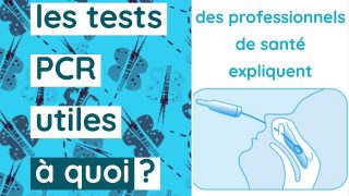 Les tests PCR en question : utiles à quoi ?