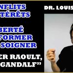 Louis Fouché : Didier Raoult, Censure, Conflits d’intérêts et Médecine [1/5]