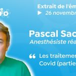 Pascal Sacré : Les traitements Covid partie 1 (La Tribune REINFO #3 du 26/11/2020)