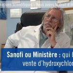 Sanofi ou Ministère : qui bloque la vente d’hydroxychloroquine ?