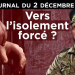 Après le confinement, Macron prépare l’isolement – JT du mercredi 2 décembre 2020