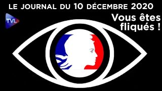 Fichage : Les Français sous surveillance – JT du jeudi 10 décembre 2020