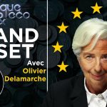 Grand Reset : Christine Lagarde lance l’euro numérique – Politique & Eco 278 avec Olivier Delamarche
