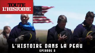 L’HISTOIRE DANS LA PEAU | EPISODE 2 | Documentaire Toute l’Histoire
