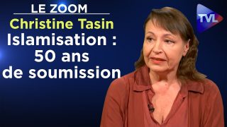 L’islamisation de Giscard à Mélenchon ou le gouvernement des lâches – Le Zoom – Christine Tasin