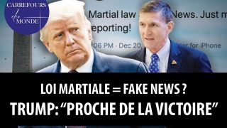 Loi martiale=Fake news? – Trump: «plus proche de la victoire»
