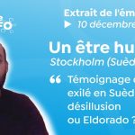 Un être humain : Témoignage d’un exilé en Suède, exil ou Eldorado ? (La Tribune REINFO #5 10/12/20)