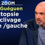 Autopsie du clivage droite / gauche – Le Zoom – Eric Guéguen – TVL