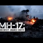 MH-17 : Un récit jamais conté (enquête spéciale)