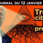 Trump : Quand l’Etat profond s’acharne – JT du mardi 12 janvier 2021