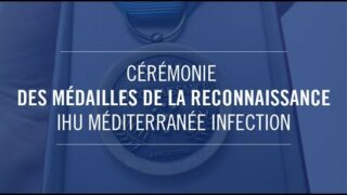 Cérémonie de remise des médailles de la reconnaissance, IHU Méditerranée Infection