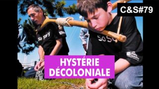 Culture et Société – Hystérie décoloniale