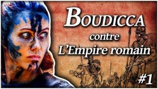 Femmes d’Histoire : La reine Boudicca