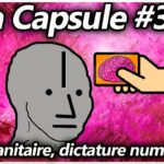 La Capsule #32 – Pass Sanitaire, dictature numérique
