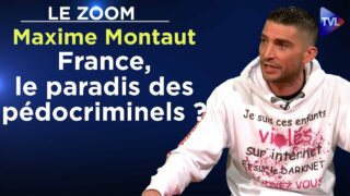 La France, plaque-tournante de la pédophilie ? – Le Zoom – Maxime Montaut – TVL