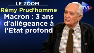 Macron : 3 ans d’allégeance à l’Etat profond – Le Zoom – Rémy Prud’homme – TVL