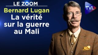 Bernard Lugan : La vérité sur la guerre au Mali – Le Zoom – TVL