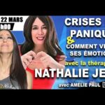 CRISES DE PANIQUE & comment vivre ses émotions: Live avec NATHALIE JEAN