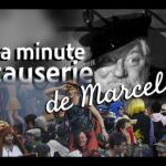 La Minute causerie de Marcel D., vive le carnaval à Marseille !